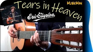 TEARS IN HEAVEN 😢  Eric Clapton  GUITAR Cover  MusikMan N°188 [upl. by Arek]