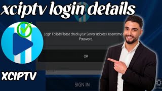 How to login xciptv  Login Failed please check your Server address username and passwordUZAIRKHAN [upl. by Annairb]