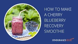 How to Make a Cherry Blueberry Recovery Smoothie Recipe for athletes [upl. by Oedama645]