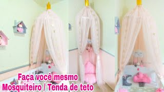 Como fazer mosquiteiro Tenda de teto infantil Dossel [upl. by Ymme]