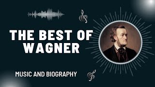 The Best of Wagner [upl. by Hollister]