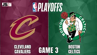 Cleveland Cavaliers vs Boston Celtics Game 3  NBA Live Scoreboard [upl. by Atiz]