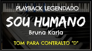 🎤Sou Humano PLAYBACK LEGENDADO  TOM CONTRALTO quotDquot Bruno Karla by Niel Nascimento [upl. by Rasaec]