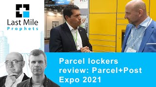 Parcel lockers review ParcelPost Expo 2021 [upl. by Rosalee]