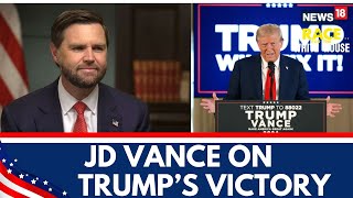 US Elections 2024 Latest News  JD Vance On Donald Trumps Victory  Trump Latest News  News18 [upl. by Maryellen137]