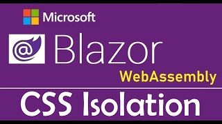 Blazor WebAssembly  CSS Isolation  EP17 [upl. by Nahgrom430]