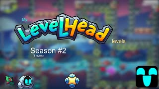 My Levelhead Levels Season 2 [upl. by Ellenehc]