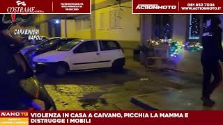 Caivano  Comportamenti violenti verso la madre arrestato un uomo a Caivano [upl. by Sigsmond660]