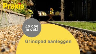 Zelf een grindpad aanleggen  Praxis [upl. by Eckel361]