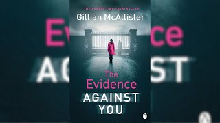 The Evidence Against You by Gillian McAllister I Chapter 7  Audiobook in English [upl. by Ahseuqram]