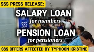 ✅SSS LOAN OFFERS FOR MEMBERS AND PENSIONERS AFFECTED BY TYPHOON KRISTINE [upl. by Nnylyma181]