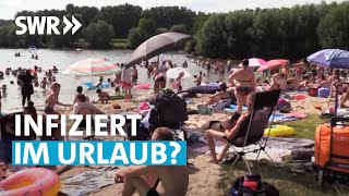 Urlaub als CoronaRisiko  Zur Sache BadenWürttemberg [upl. by Dav]