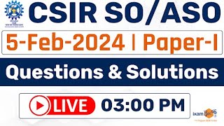 CSIR SOASO 2023 Exam Analysis 5 Feb 2024 II Paper  I Questions amp Solutions  By Ravi Sir [upl. by Durnan293]