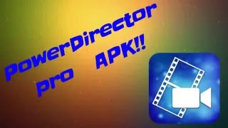 PowerDirector pro APK Actualizado [upl. by Garrick]