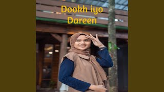 Dookh iyo Dareen [upl. by Hcirteid]