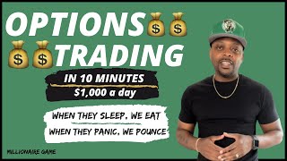 Options Trading in 10 Minutes  How to Make 1000 a day  For Beginners Only [upl. by Eintroc]