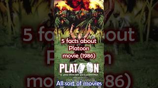 5 Facts about Platoon 1986 [upl. by Dimah912]