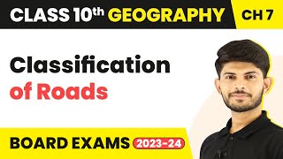 Classification of Roads  Lifelines of National Economy  Class 10 Geography Chapter 7 202324 [upl. by Jaddan]