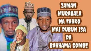 Zaman Muqabalar mai dubun Isa da barhama gombe kan karyayyakin ibrahim inyass [upl. by Helge]