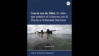 El Gobierno publicó un video por el Día de la Soberanía Nacional con la voz de Milei [upl. by Kotto]