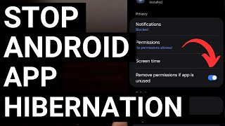 How to Stop Android from Pausing an Unused App and Removing its Permissions [upl. by Namyw775]