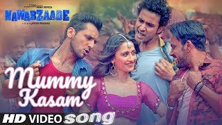 Mummy Kasam Secret Rahega Karenge jo Hum  Mummy kasam  Nawabzaade  2018 New Song [upl. by Eirahcaz]