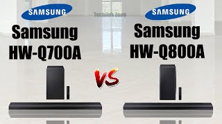 Samsung HW Q700A vs Samsung HW Q800A Soundbar Comparison  Which is the best [upl. by Alanah]