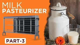 Milk pasteurizer  Plate heat exchanger  Part3 [upl. by Janik]