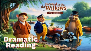 The Wind in the Willows by Kenneth Grahame  Full Audiobook  Classic Childrens Literature [upl. by Yseult]