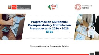 DGPP Programación multianual presupuestal y formulación presupuestaria 2024 – 2026 ETEs [upl. by Emile]