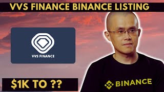 VVS FINANCE BINANCE LISTING  1000 PRICE PREDICTION CRYPTO [upl. by Obidiah]