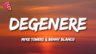 Myke Towers amp benny blanco  DEGENERE Letra [upl. by Adalie561]