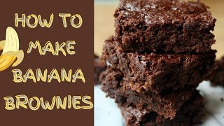 How To Make BANANA Brownies  Easy Vegan Brownie Recipe [upl. by Elleinahc]