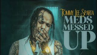 Tommy Lee  Meds Messed Up Official Audio [upl. by Ennoid]