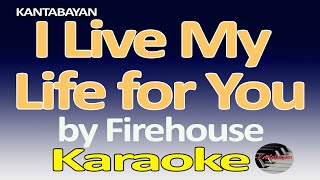 I Live My Life for You Karaoke Version [upl. by Attiuqram437]