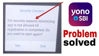 for security reasons minimizing app is not alllowed yono sbi [upl. by Hsan]