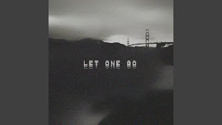 let one go [upl. by Venditti]