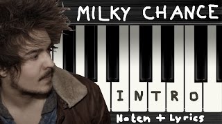 Milky Chance  Intro Song live → Lyrics  Klaviernoten  Chords [upl. by Akaya]