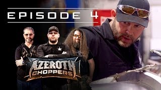 Azeroth Choppers  Episode 4 [upl. by Rolfe]