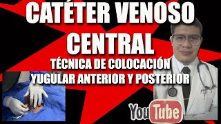 ⏩ Catéter venoso central  técnica de colocación abordaje yugular posterior y anterior [upl. by Ennalyrehc]