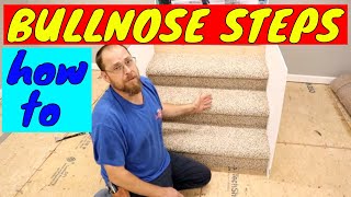 Transform Your Stairs How to Carpet Bull Nose Steps [upl. by Sitoeht]