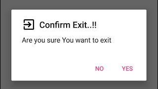 Exit app with dialog box Android Studio [upl. by Ayiotal296]