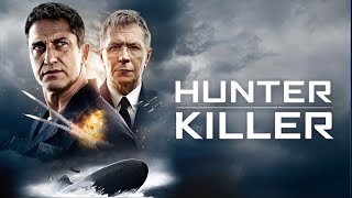 HUNTER KILLER  BEST Action Movie Hollywood English  New Hollywood Action Movie Full HD [upl. by Mixam930]