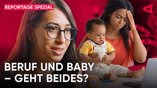 Beruf und Baby â€“ geht beides [upl. by Dusty]