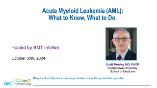 Acute Myeloid Leukemia What to Know What to Do [upl. by Colombi]