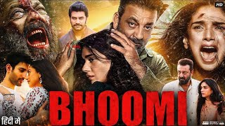 Bhoomi Full Movie 2017  Sanjay Dutt  Sharad Kelkar  Aditi Rao Hydari  Shekhar  Review amp Facts [upl. by Selinski]