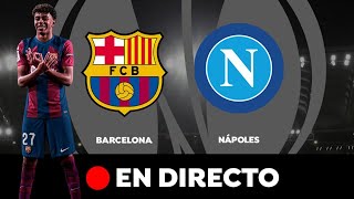 FC BARCELONA vs NÁPOLES  CHAMPIONS LEAGUE  FICHAJES 2024 [upl. by Maxama473]