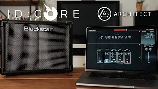 How to use the Architect software with IDCORE V3  Blackstar [upl. by Kathlin]