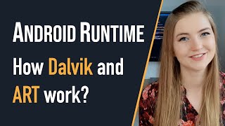 Android Runtime  How Dalvik and ART work [upl. by Fiann196]