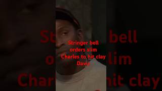 The wire stringer bell orders slim Charles to hit clay Davis shorts [upl. by Mulry]